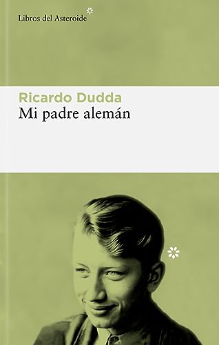 Mi padre alemán (Paperback)