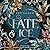 Fate and Ice (Die Nordlicht-Saga, #2)