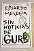 Sin noticias de Gurb by Eduardo Mendoza