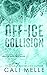 Off-Ice Collision (Wyncote Wolves #8)