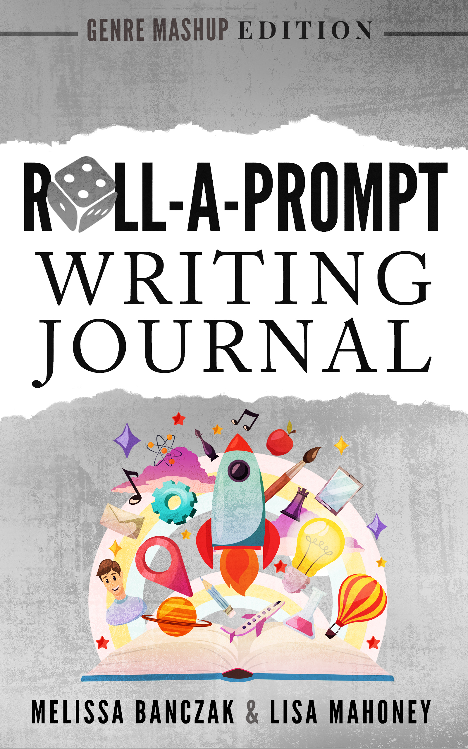 Roll-A-Prompt Writing Journal: Genre Mashup Edition
