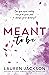 Meant to Be by Lauren  Jackson