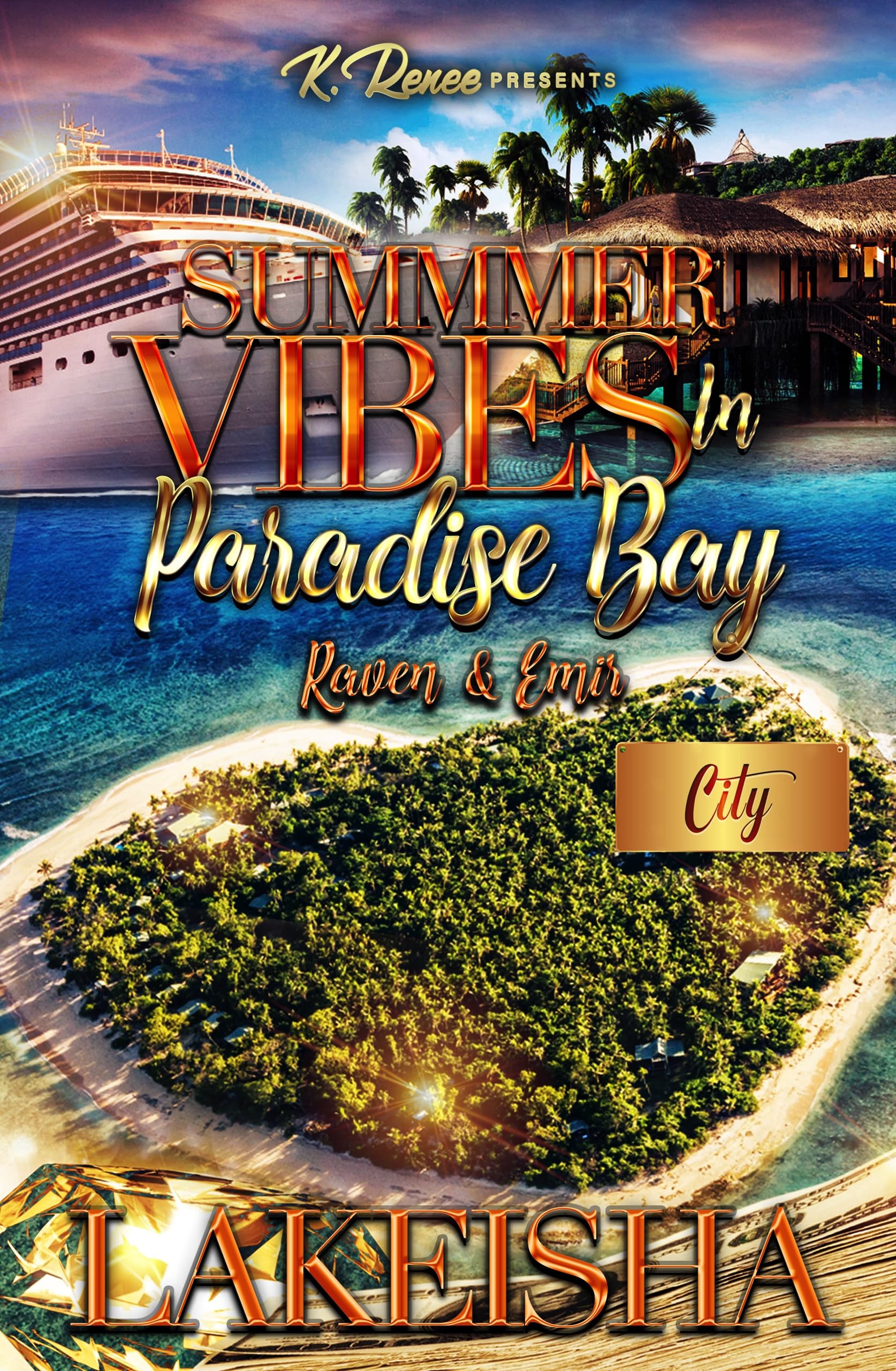 Summer Vibes In Paradise Bay: Raven & Emir (Kindle Edition)