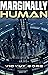 Marginally Human: a futuris...
