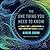 The One Thing You Need to Know: The Simple Way to Understand the Most Important Ideas in Science