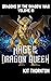 Rage of the Dragon Queen: "...