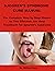 SJOGREN’S SYNDROME CURE MANUAL: The Complete Step by Step Manual on The Effective and Best Treatment For Sjogren’s Syndrome