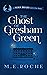 The Ghost of Gresham Green ...