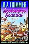 Scottsdale Scandal (Laura Black Mysteries #10)