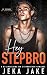 Hey, Stepbro by Jeka Jake