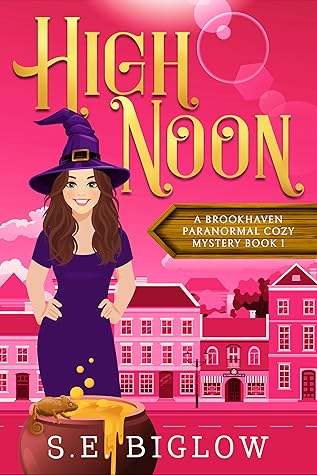 High Noon (Brookhaven Paranormal Mysteries, #1)