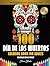 100 Día de los Muertos: Anx...