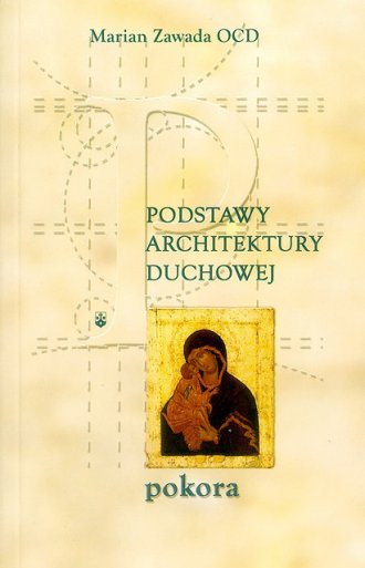 Podstawy architektury duchowej: pokora (Paperback)