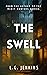 The Swell: The gripping dys...