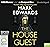 The House Guest