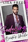 Seducing the Bride's Uncle (Love Unexpected)