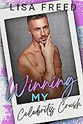Winning My Celebrity Crush