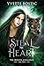 Steal My Heart (The Wolves'...