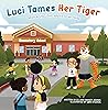 Luci Tames Her Tiger by Eli Adams