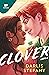 Clover 02: Soy tu trébol / Clover, Book 2: I Am Your Clover (Spanish Edition)