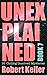 Unexplained Book 7 by Robert  Keller