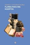 Flores para mis m...