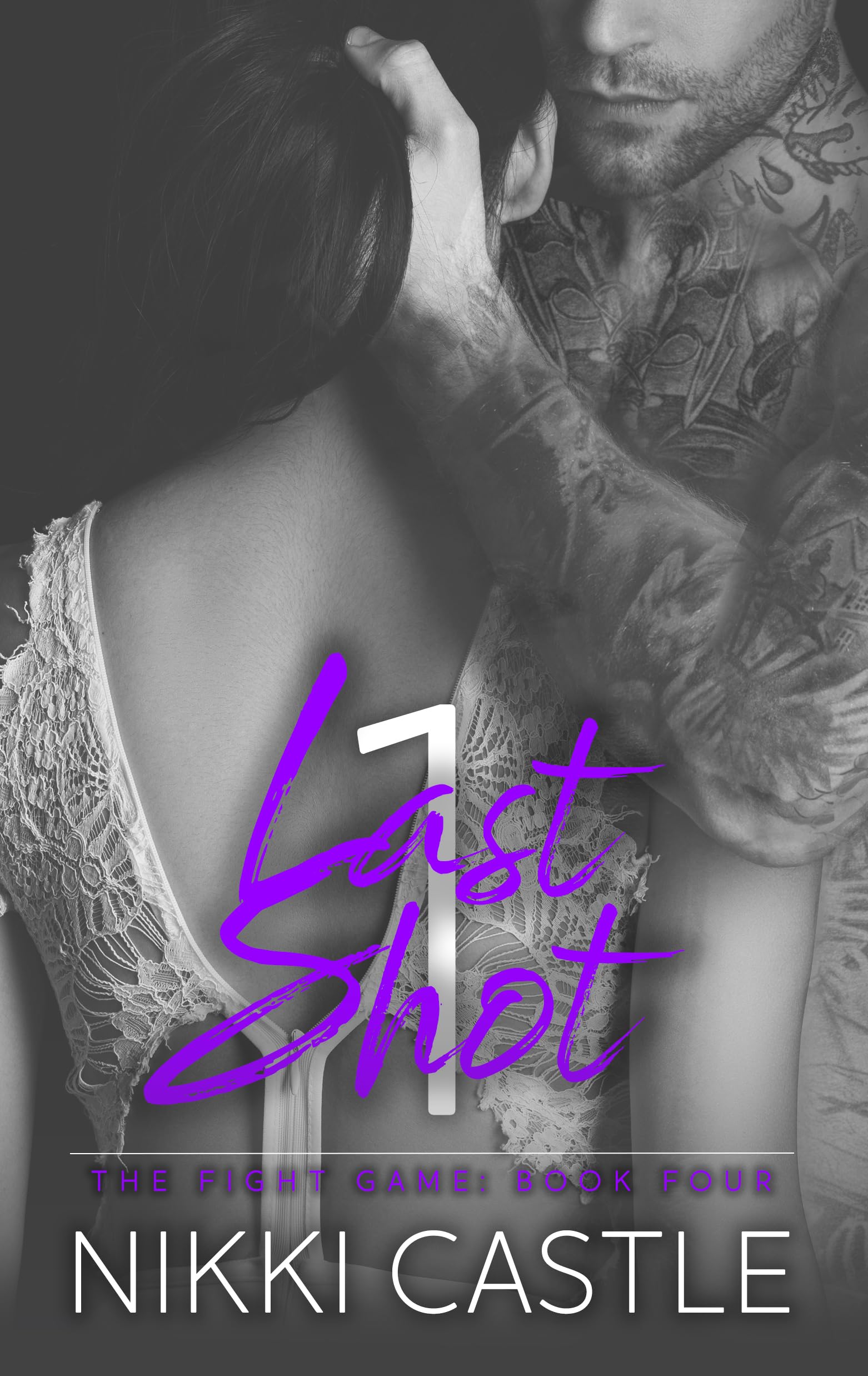 1 Last Shot (The Fight Game, #4)