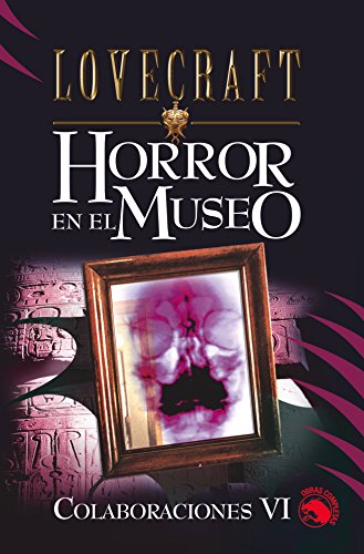 Horror en el museo: Colaboraciones VI