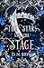 The Stars and the Stage by D.N. Bryn