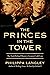 The Princes in the Tower: How History's Greatest Cold Case Was Solved