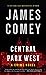 Cen؜tral Pa؜rk We؜st: A Cri؜me Novel