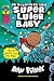 De avonturen van Super Luier Baby by Dav Pilkey De avonturen van Super Luier Baby by Dav Pilkey