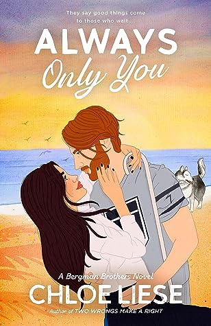 Always Only You (Bergman Brothers, #2)