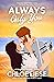 Always Only You (Bergman Brothers, #2)