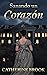 Sanando un corazón by Catherine  Brook