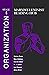 Marxist-Leninist Reading Hub Curriculum - Stage 4: Organization