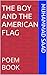 The boy and the American fl...