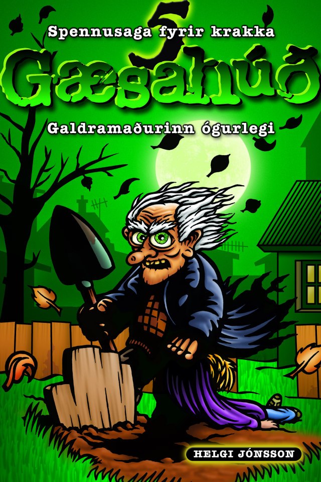 Galdramaðurinn ógurlegi (Gæsahúð #5)