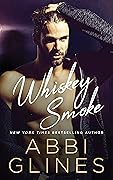 Whiskey Smoke (Smoke #6)