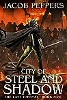City of Steel and...