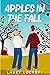 Apples in the Fall: A Small...