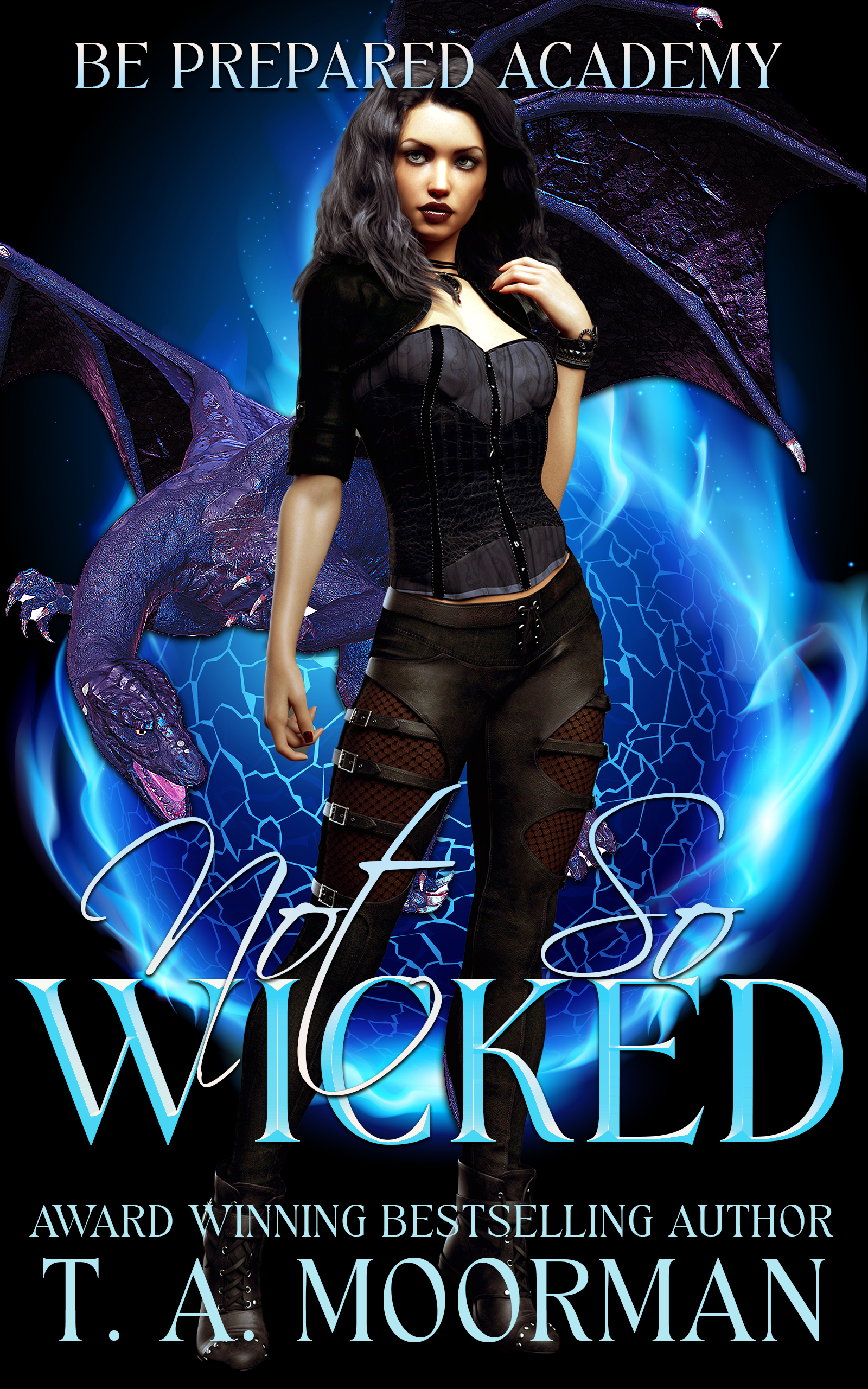 Not So Wicked: An Underlayes YA (Be Prepared Academy Book 1)