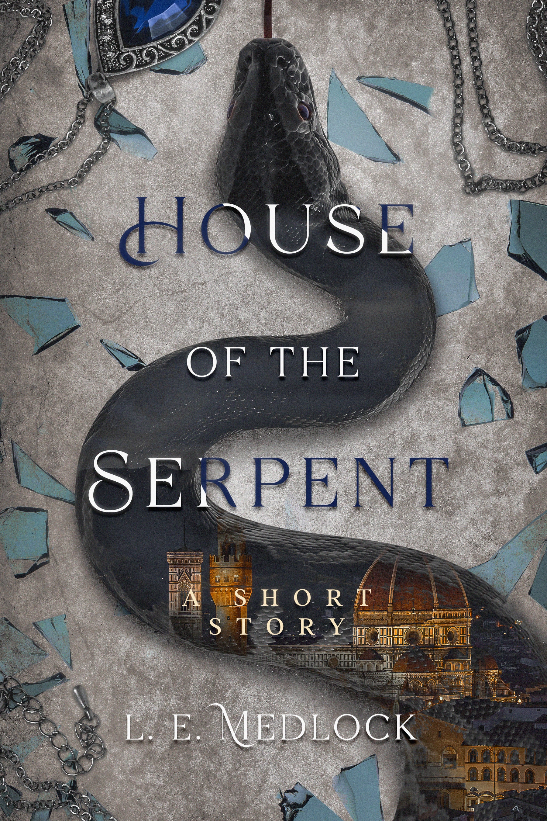 House of the Serpent (Locke & Steel #0.5)