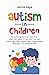 Autism In Children by Jenna Kaye