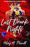 Lust Drunk Nights