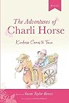 The Adventures of Charli Horse by Susan Taylor-Reeves