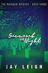 Succumb to the Night by Jay Leigh