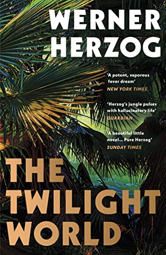 The Twilight World: The first work of historical fiction from the iconic filmmaker