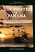 The Pirates of Panama, From...