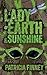A Lady of Earth & Sunshine ...